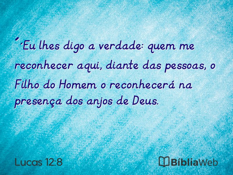Lucas 12:8 em imagem para compartilhar