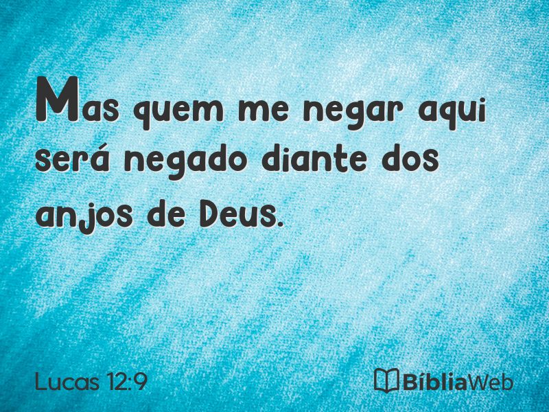 Lucas 12:9 em imagem para compartilhar