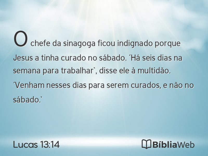 Lucas 13:14 em imagem para compartilhar