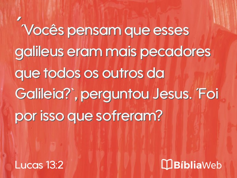 Lucas 13:2 em imagem para compartilhar