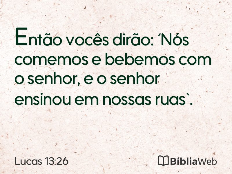 Lucas 13:26 em imagem para compartilhar