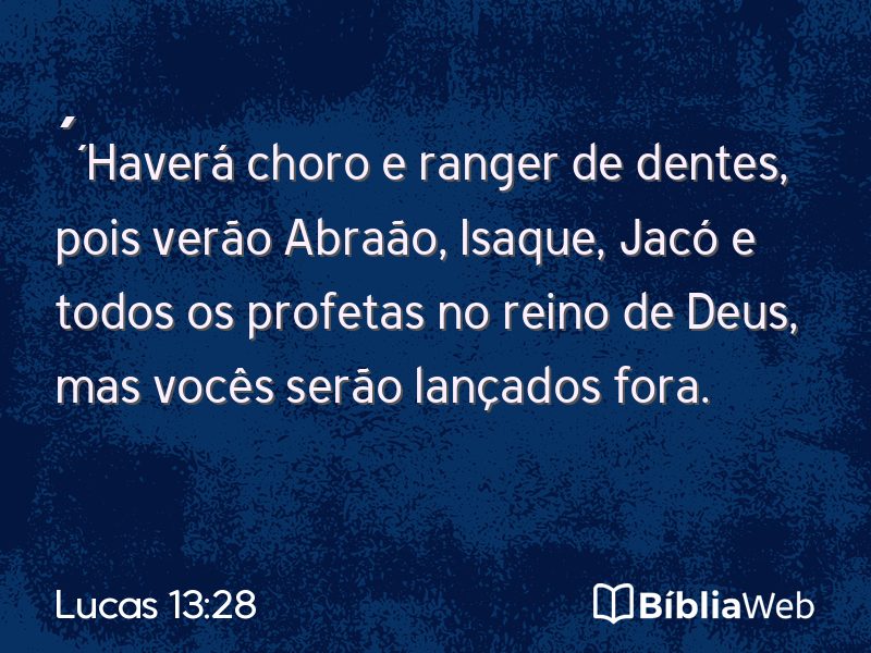 Lucas 13:28 em imagem para compartilhar