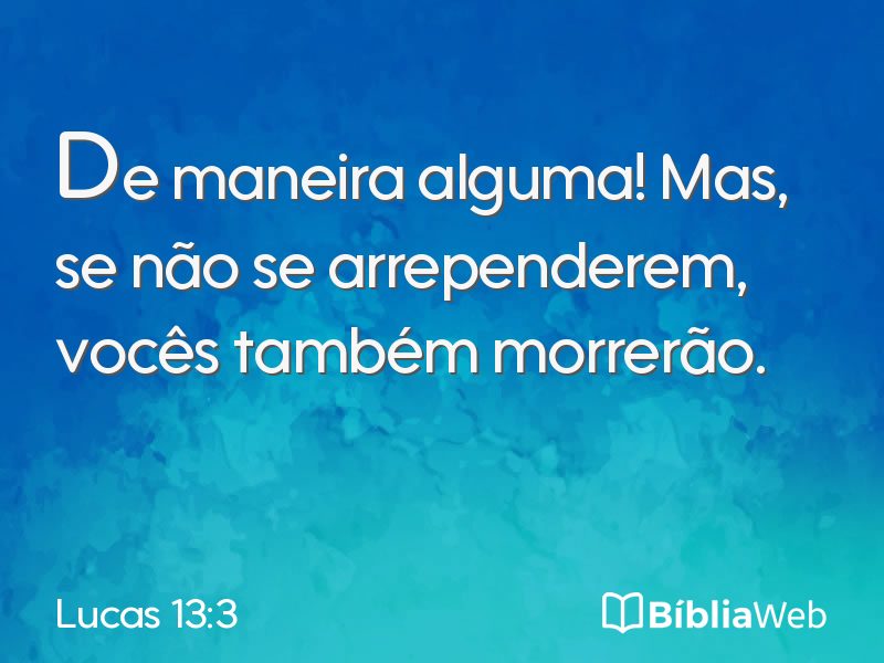 Lucas 13:3 em imagem para compartilhar