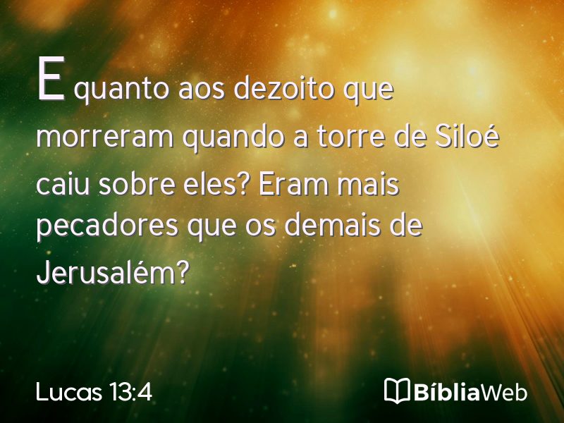 Lucas 13:4 em imagem para compartilhar