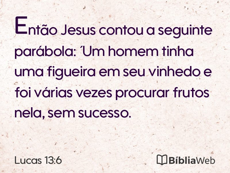 Lucas 13:6 em imagem para compartilhar