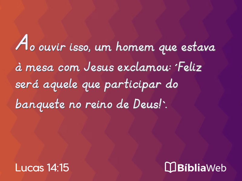 Lucas 14:15 em imagem para compartilhar