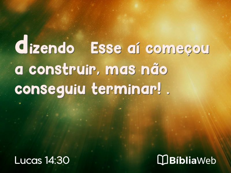 Lucas 14:30 em imagem para compartilhar