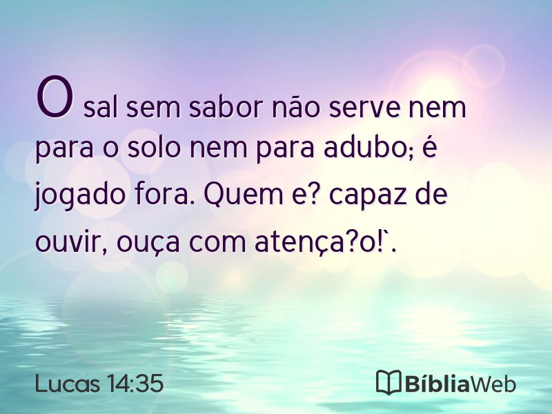 Lucas 14:35 em imagem para compartilhar