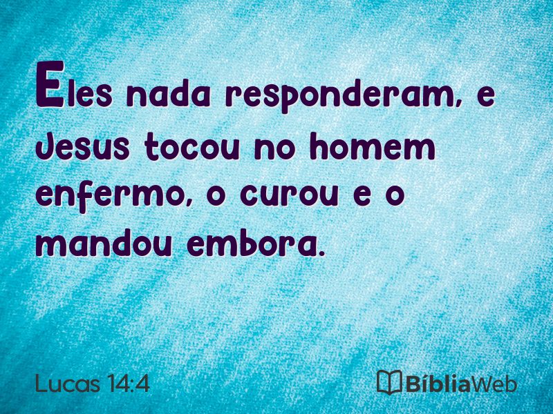 Lucas 14:4 em imagem para compartilhar