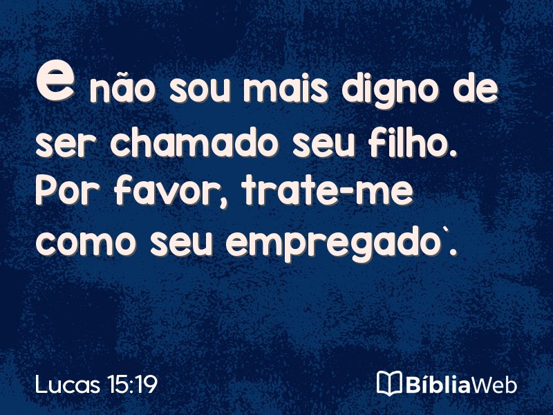 Lucas 15:19 em imagem para compartilhar