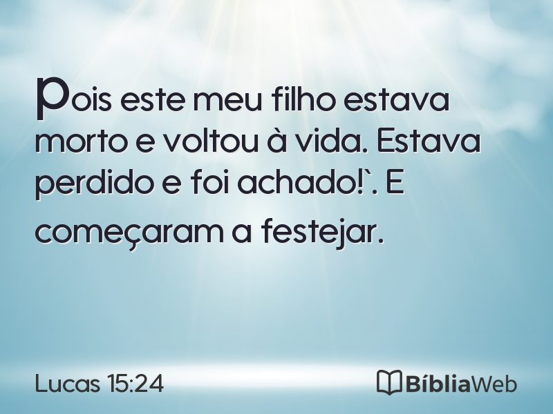 Lucas 15:24 em imagem para compartilhar