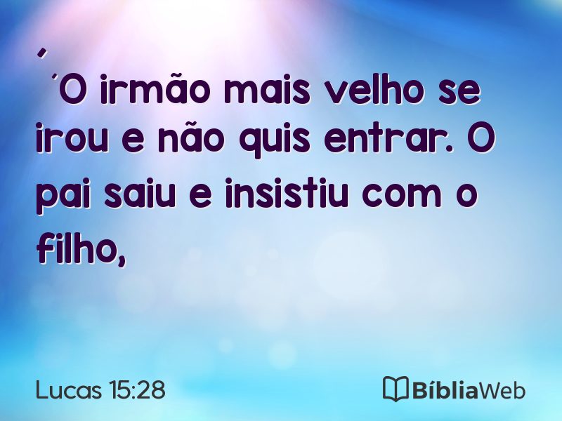 Lucas 15:28 em imagem para compartilhar