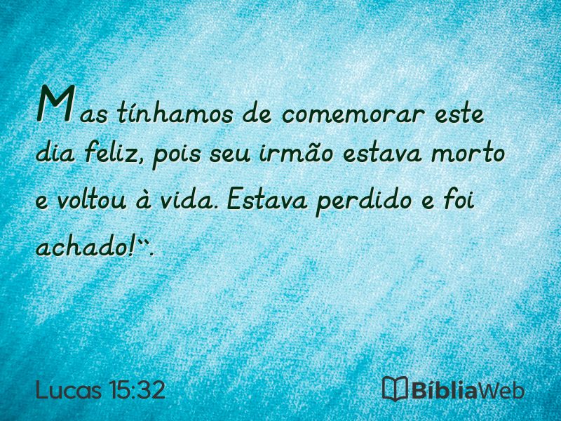 Lucas 15:32 em imagem para compartilhar