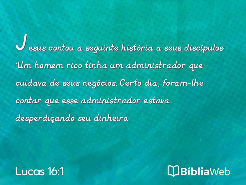 Lucas 16:1 em imagem para compartilhar