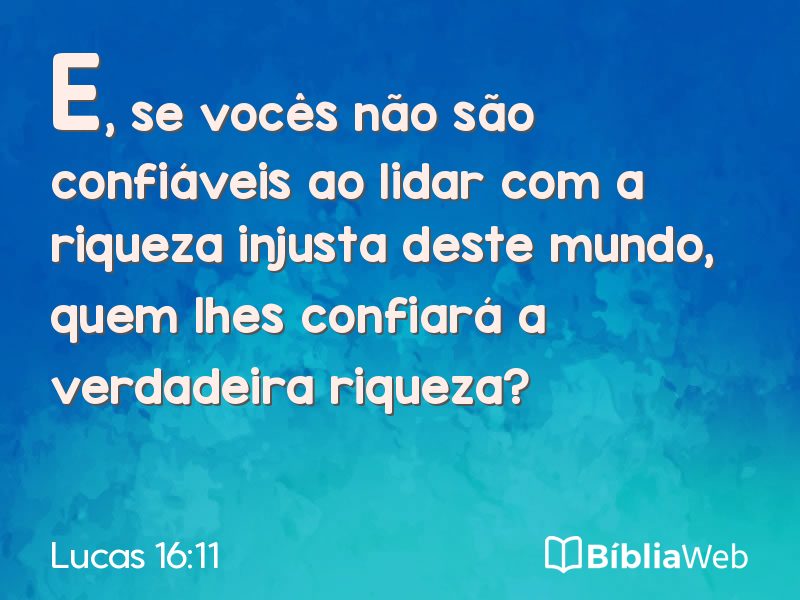 Lucas 16:11 em imagem para compartilhar