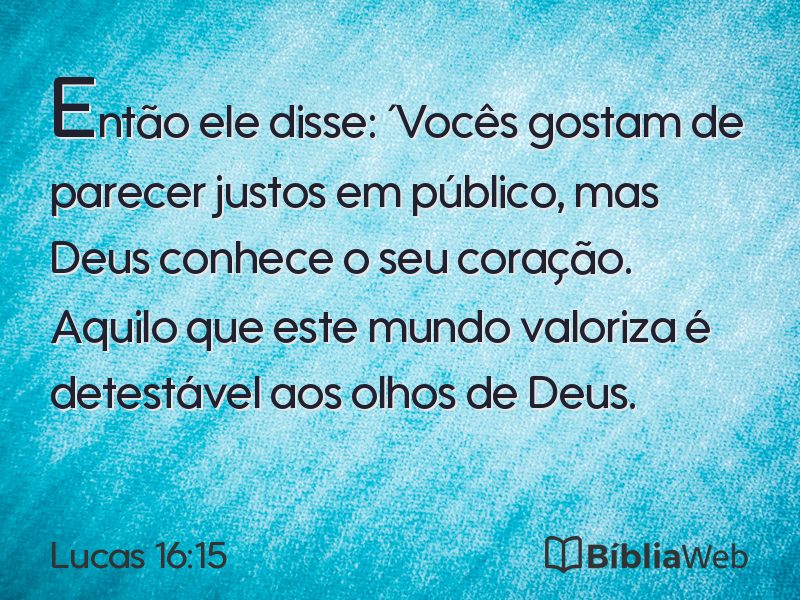 Lucas 16:15 em imagem para compartilhar