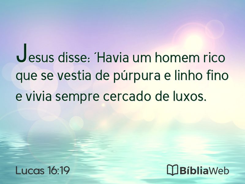 Lucas 16:19 em imagem para compartilhar