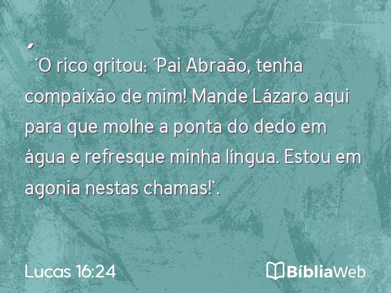 Lucas 16:24 em imagem para compartilhar