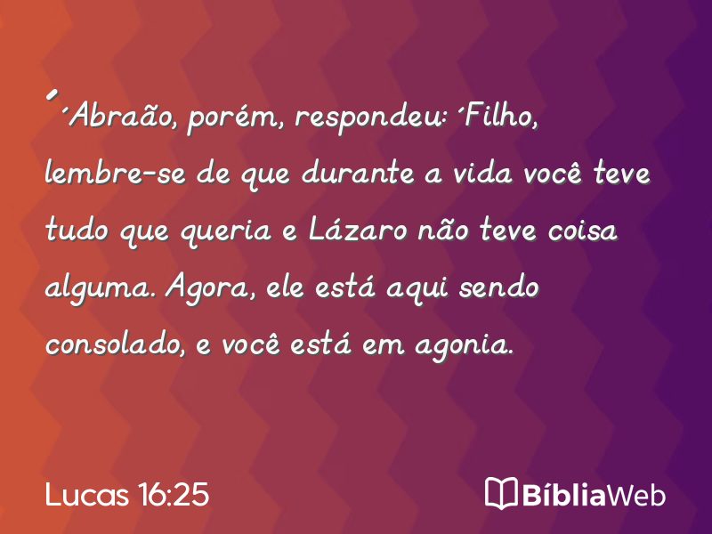 Lucas 16:25 em imagem para compartilhar