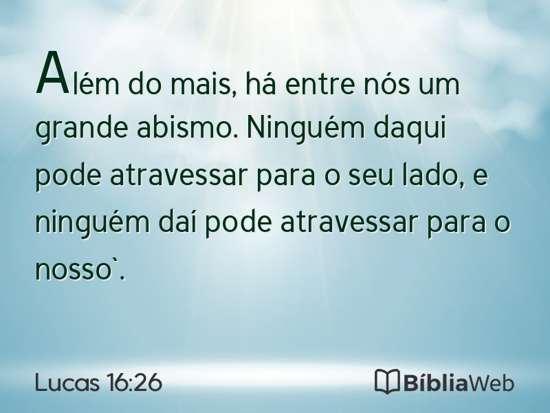 Lucas 16:26 em imagem para compartilhar