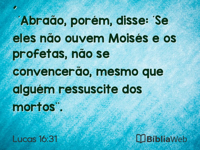 Lucas 16:31 em imagem para compartilhar