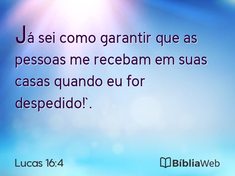 Lucas 16:4 em imagem para compartilhar