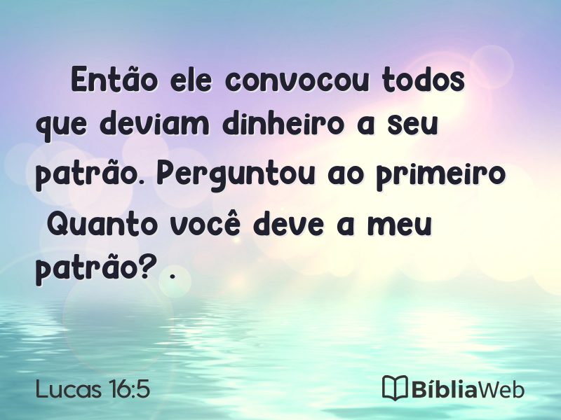 Lucas 16:5 em imagem para compartilhar