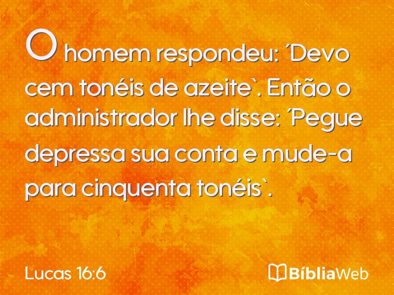 Lucas 16:6 em imagem para compartilhar