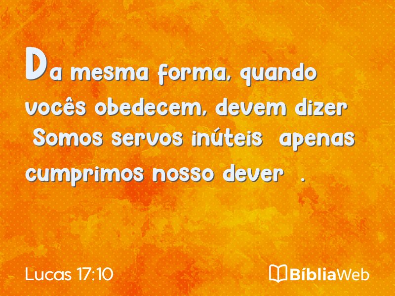 Lucas 17:10 em imagem para compartilhar