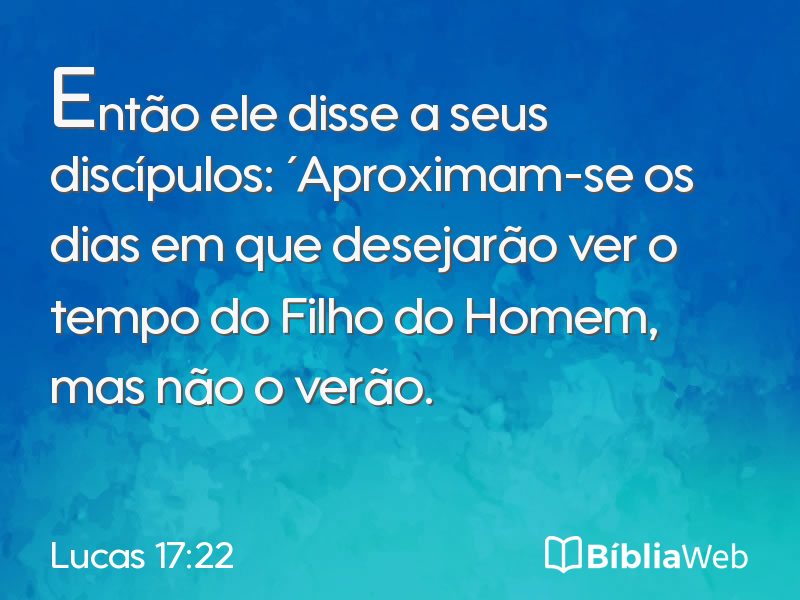 Lucas 17:22 em imagem para compartilhar