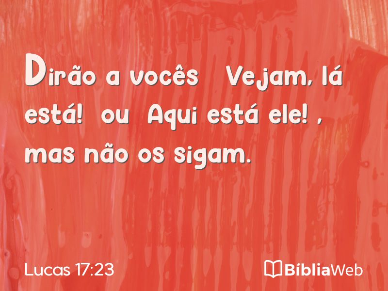 Lucas 17:23 em imagem para compartilhar