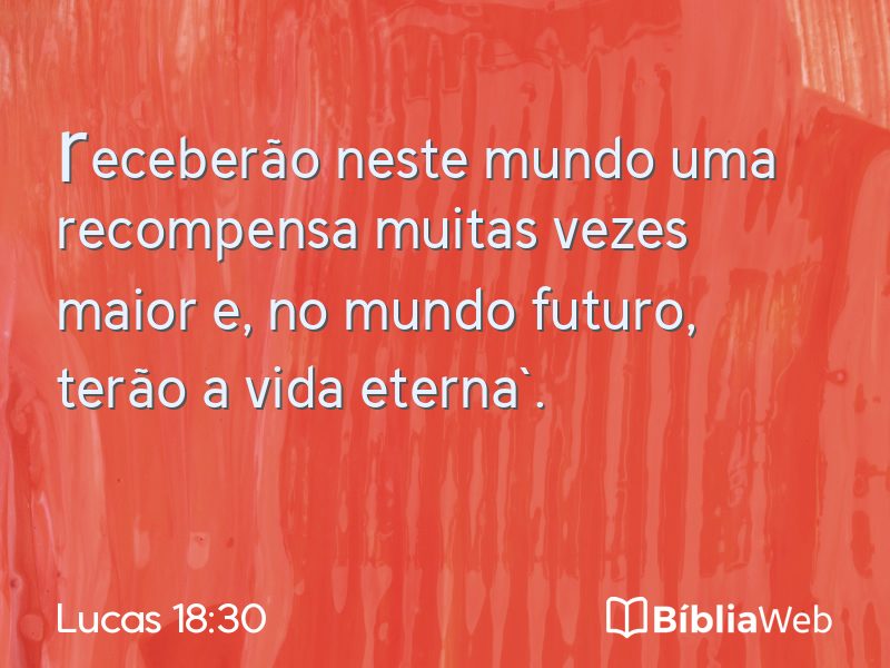 Lucas 18:30 em imagem para compartilhar