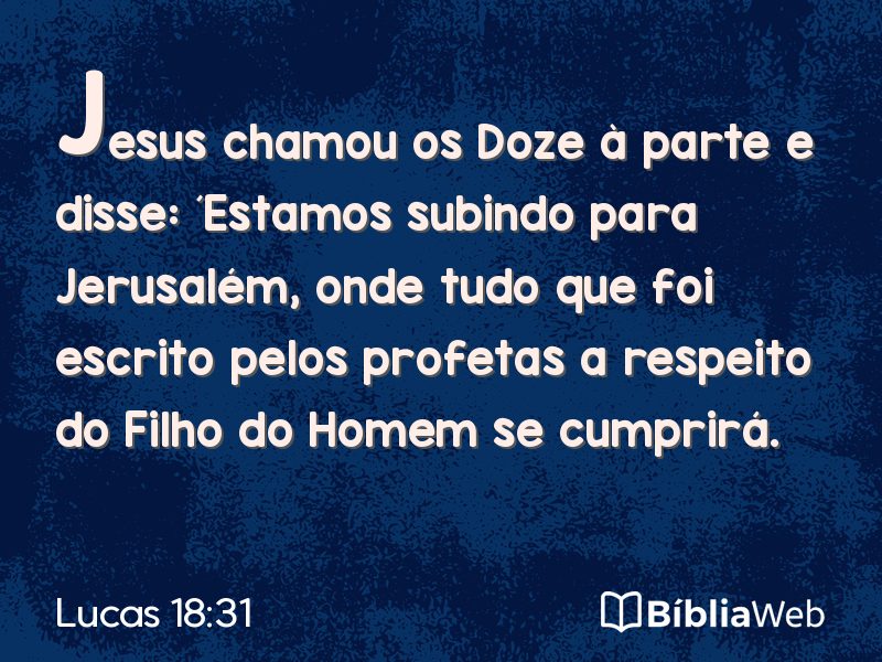 Lucas 18:31 em imagem para compartilhar