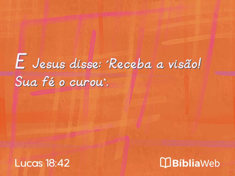 Lucas 18:42 em imagem para compartilhar