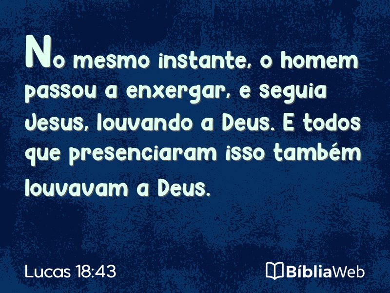 Lucas 18:43 em imagem para compartilhar