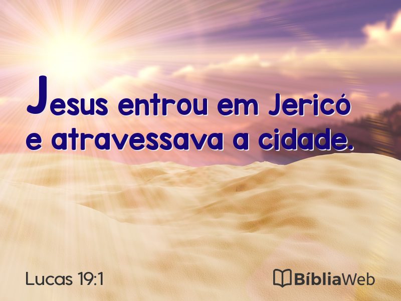Lucas 19:1 em imagem para compartilhar