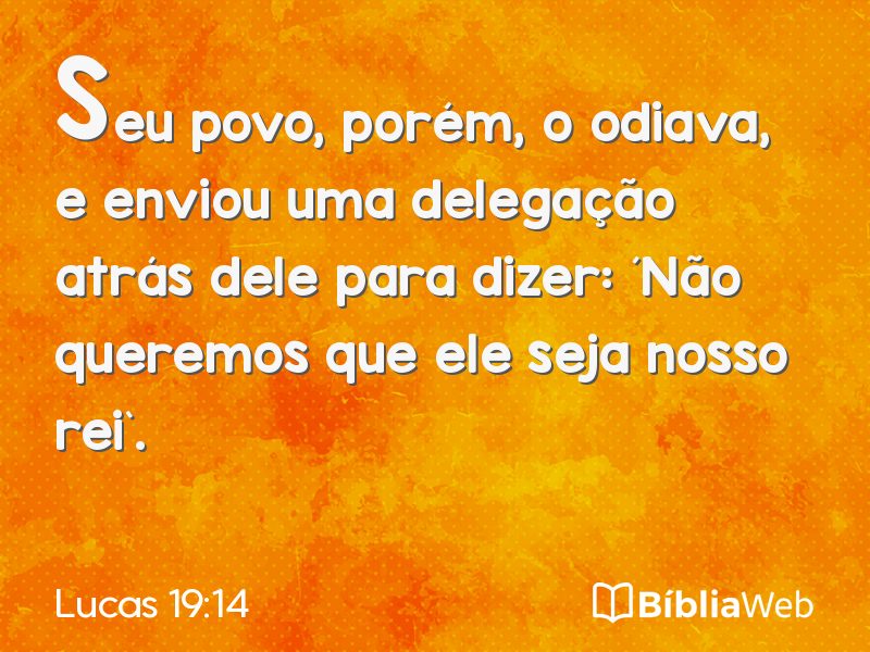 Lucas 19:14 em imagem para compartilhar