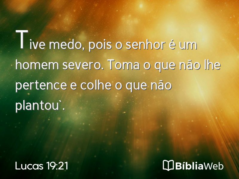 Lucas 19:21 em imagem para compartilhar