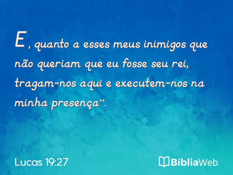 Lucas 19:27 em imagem para compartilhar
