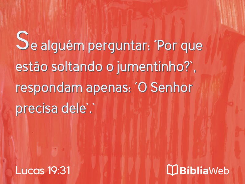 Lucas 19:31 em imagem para compartilhar