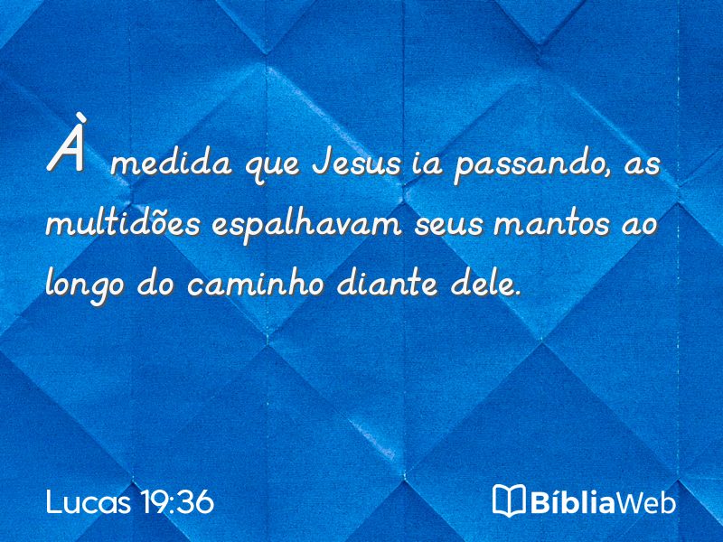 Lucas 19:36 em imagem para compartilhar