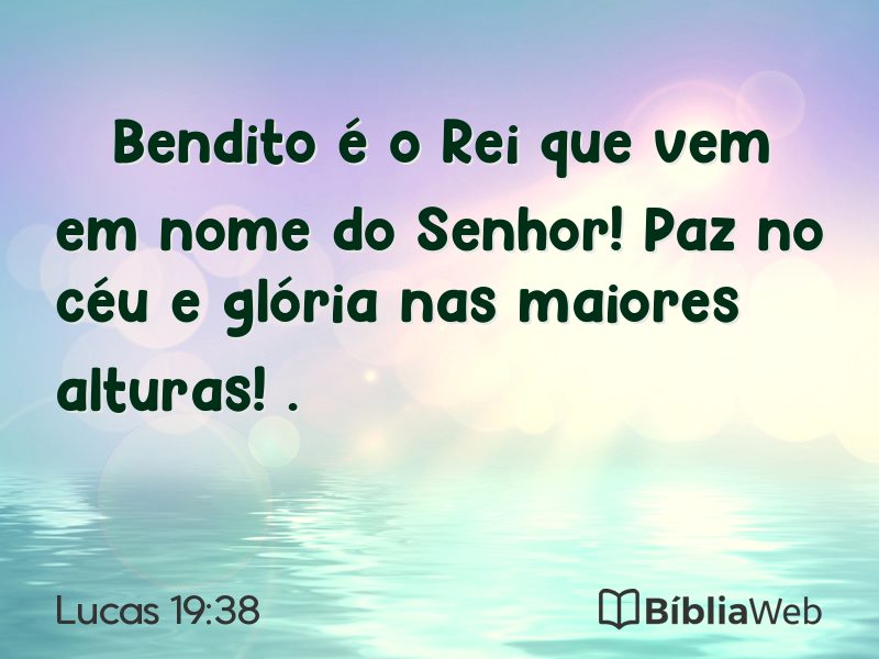 Lucas 19:38 em imagem para compartilhar