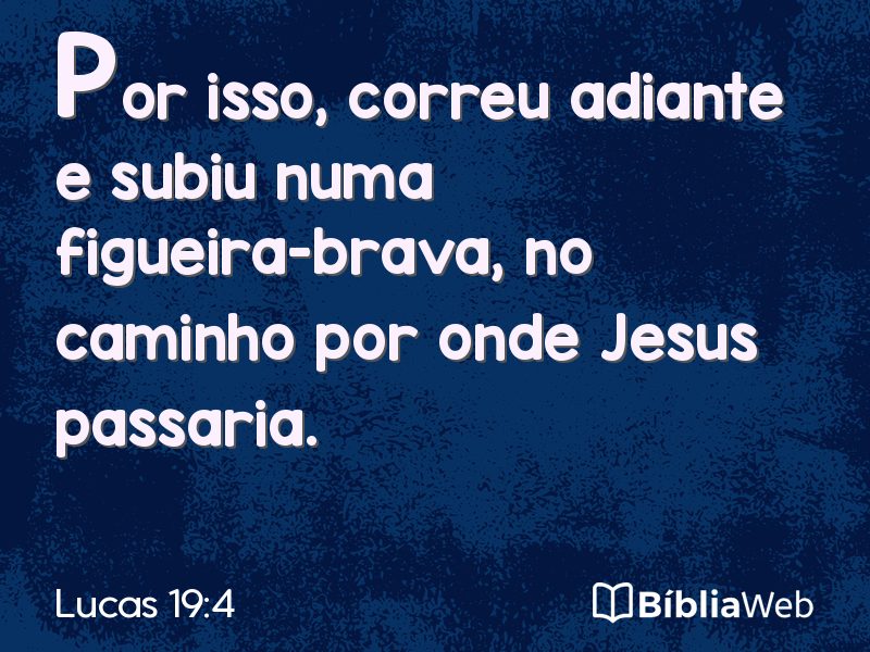 Lucas 19:4 em imagem para compartilhar