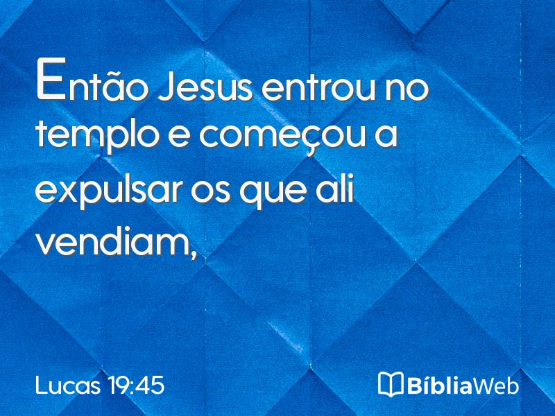 Lucas 19:45 em imagem para compartilhar