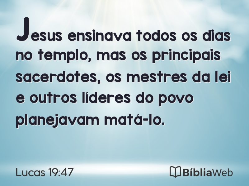 Lucas 19:47 em imagem para compartilhar