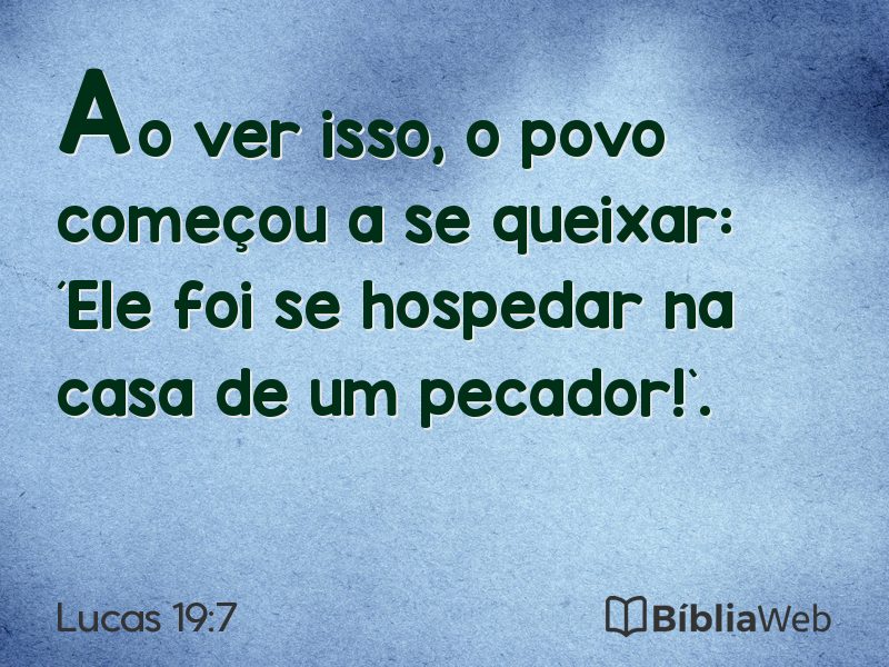 Lucas 19:7 em imagem para compartilhar