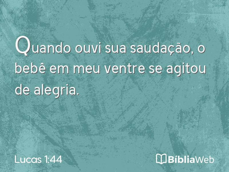 Lucas 1:44 em imagem para compartilhar
