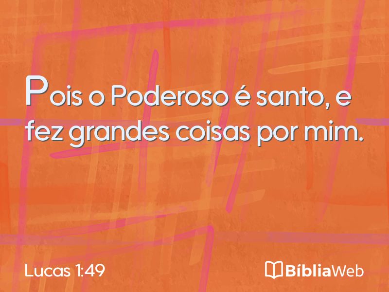 Lucas 1:49 em imagem para compartilhar