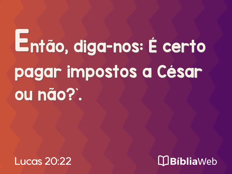 Lucas 20:22 em imagem para compartilhar