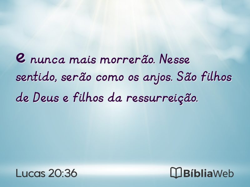 Lucas 20:36 em imagem para compartilhar